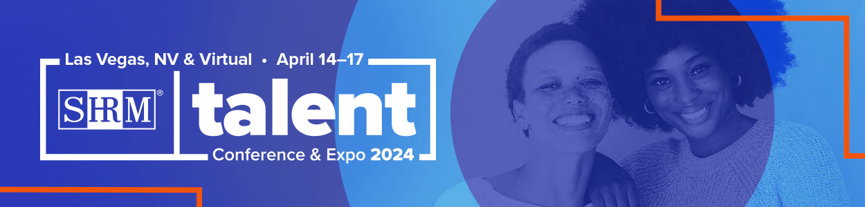 Event Recap: 2024 SHRM Talent Expo
